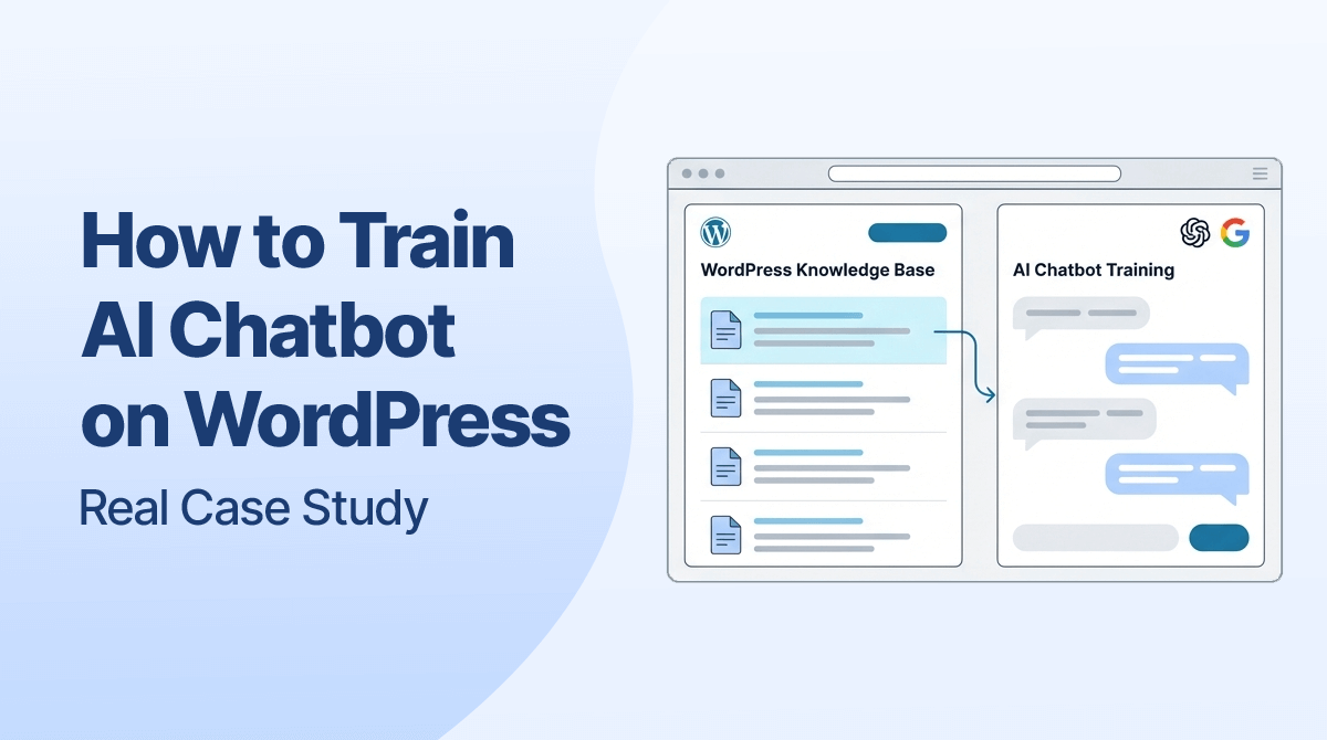 How to Train AI Chatbot on WordPress Knowledge Base: Real Case Study