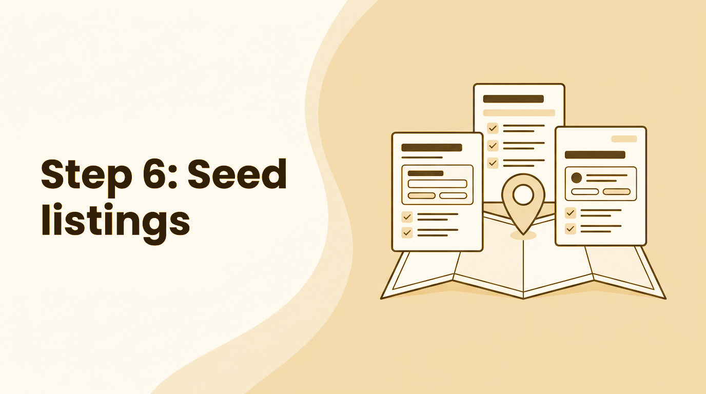 Seed enough accurate listings before launch